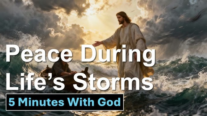 Finding God’s Peace in the Middle of Life’s Storms